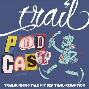 Höre TRAIL MAGAZIN Podcast in der App.