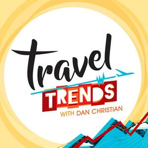 Höre Travel Trends with Dan Christian in der App.