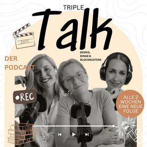 Höre Triple Talk - Books, Binge & Blockbusters in der App.