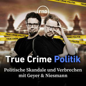 Höre True Crime Politik in der App.