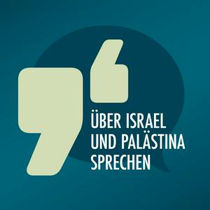 Höre Über Israel und Palästina sprechen in der App.