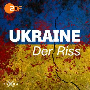 Höre Ukraine - Der Riss in der App.