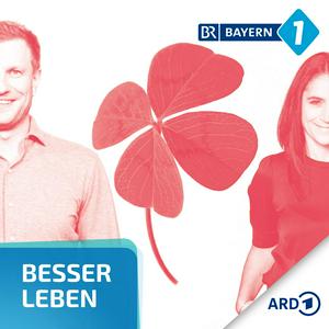 Höre Besser leben. Der BAYERN 1 Nachhaltigkeitspodcast in der App.