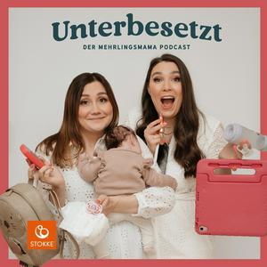 Höre Unterbesetzt - der Mehrlingsmama Podcast in der App.