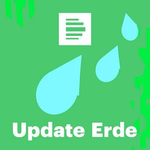 Höre Update Erde - Deutschlandfunk Nova in der App.