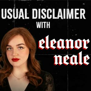 Höre Usual Disclaimer with Eleanor Neale in der App.