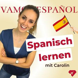 Höre Vamos Español Podcast | Spanisch lernen in der App.