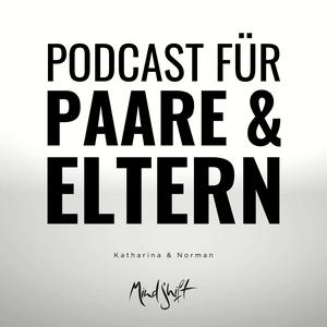 Höre MINDSHIFT - Podcast für Paare und Eltern in der App.