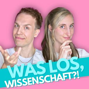 Höre Was los, Wissenschaft?! in der App.