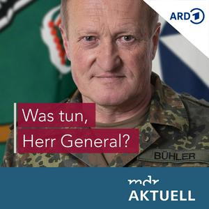 Höre Was tun, Herr General? - Der Podcast zum Ukraine-Krieg in der App.