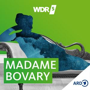 Höre WDR 5 Madame Bovary Hörbuch in der App.