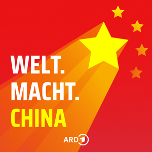 Höre Welt.Macht.China in der App.