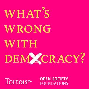 Höre What's Wrong with Democracy? in der App.