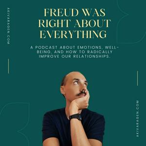 Höre Freud was right about everything! A podcast about relationship, psychoanalysis, and love. in der App.