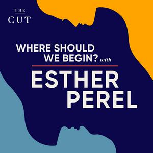 Höre Where Should We Begin? with Esther Perel in der App.