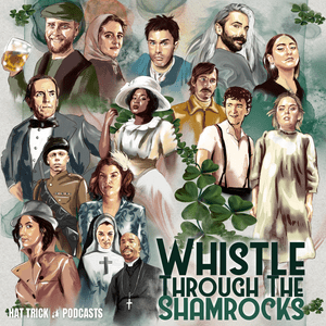 Höre Whistle Through The Shamrocks in der App.