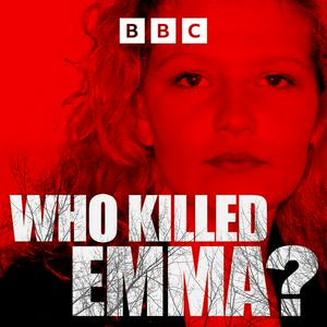 Höre Who Killed Emma? in der App.