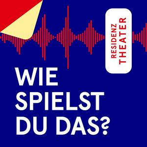 Höre WIE SPIELST DU DAS? - Der Resi Podcast in der App.