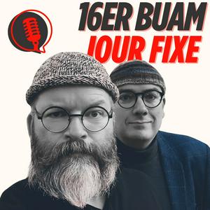 Höre 🎙️ 16er Buam Jour Fixe – Gespräche hinter und abseits der Bühne in der App.