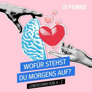 Höre Wofür stehst Du morgens auf? in der App.