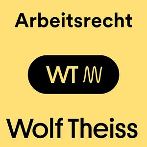 Höre Wolf Theiss Arbeitsrecht Podcast - Rechtliche Updates für Österreich in der App.