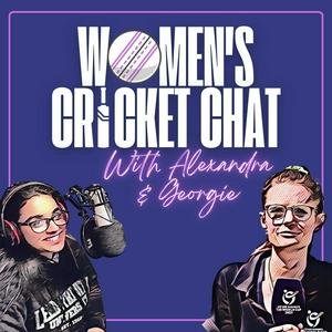 Höre Women's Cricket Chat in der App.