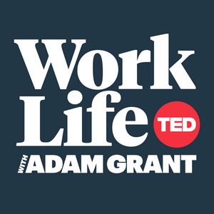 Höre Worklife with Adam Grant in der App.